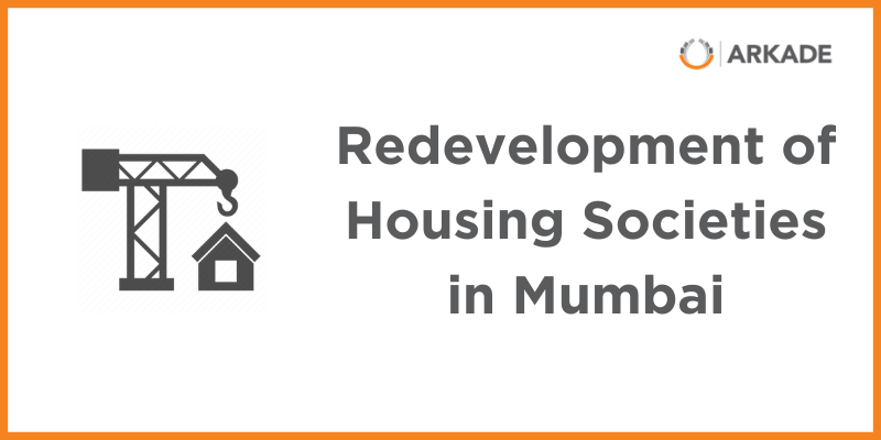 Redevelopment of Housing Societies Mumbai